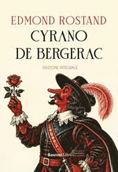 Cyrano de Bergerac. Ediz. integrale