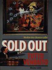 Sold out. Tutto venduto