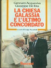 La chiesa galassia e l'ultimo concordato