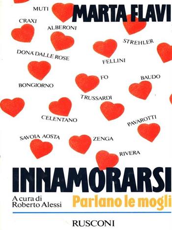 Innamorarsi. Parlano le mogli - Marta Flavi - Libro Rusconi Libri 1990 | Libraccio.it