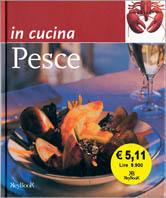 Il pesce  - Libro Rusconi Libri 2004, In cucina | Libraccio.it