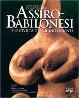 Assiro babilonesi e le civiltà del vicino Oriente - Annie Caubet, Patrick Pouysségur - Libro Keybook 2004, Arte | Libraccio.it
