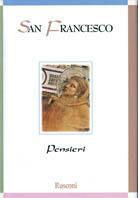 Pensieri - Francesco d'Assisi (san) - Libro Rusconi Libri 1998, Breviari | Libraccio.it