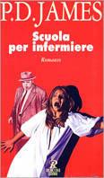 Scuola per infermiere - P. D. James - Libro Rusconi Libri 1994, Romanzi Rusconi | Libraccio.it