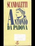 Antonio da Padova - Paolo Scandaletti - Libro Rusconi Libri 1994, Biografie | Libraccio.it