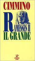 Ramesses II il Grande - Franco Cimmino - Libro Rusconi Libri 1994, Biografie | Libraccio.it