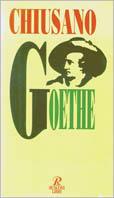 Vita di Goethe - Italo A. Chiusano - Libro Rusconi Libri 1994, Biografie | Libraccio.it