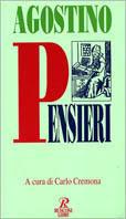 Pensieri. Ama e fa quel che vuoi - Agostino (sant') - Libro Rusconi Libri 1994, Religione | Libraccio.it