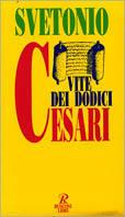 Le vite di dodici Cesari - C. Tranquillo Svetonio - Libro Rusconi Libri 1994, Economica Rusconi. Storia | Libraccio.it