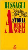 Storia degli angeli - Marco Bussagli - Libro Rusconi Libri 1995, Economica Rusconi. Storia | Libraccio.it