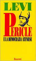 Pericle e la democrazia ateniense - Mario A. Levi - Libro Rusconi Libri 1996, Economica Rusconi. Storia | Libraccio.it