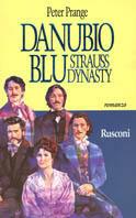 Danubio blu. Strauss dynasty
