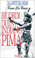 Ricordi di un indiano pima - George Webb - Libro Rusconi Libri 1996, Dalla parte degli indiani | Libraccio.it