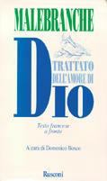 Trattato dell'amore di Dio - Nicolas Malebranche - Libro Rusconi Libri 1997, Testi a fronte | Libraccio.it