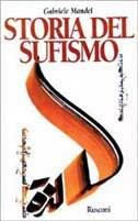 Storia del sufismo - Gabriele Mandel - Libro Rusconi Libri 1995, Orizzonti della storia | Libraccio.it