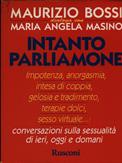 Intanto parliamone - Maurizio Bossi, Mariangela Masino - Libro Rusconi Libri 1997 | Libraccio.it