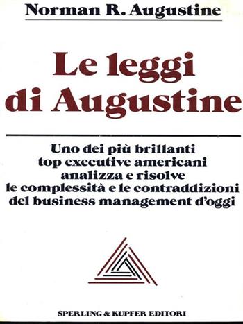 Le leggi di Augustine - Norman R. Augustine - Libro Sperling & Kupfer 1988, Economia & management | Libraccio.it