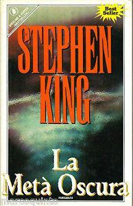 La metà oscura - Stephen King - Libro Sperling & Kupfer 1992, Narrativa | Libraccio.it