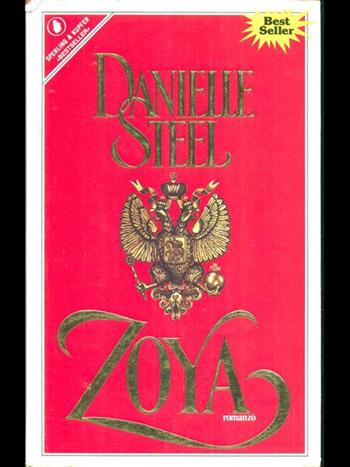Zoya - Danielle Steel - Libro Sperling & Kupfer 1990, Pandora | Libraccio.it