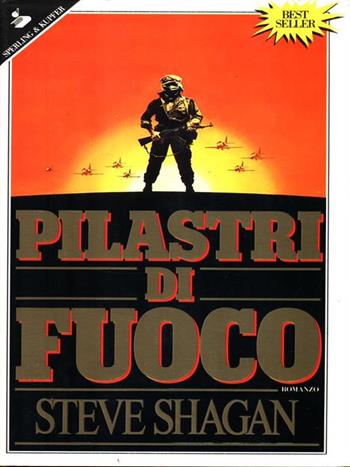 Pilastri di fuoco - Steve Shagan - Libro Sperling & Kupfer 1992, Pandora | Libraccio.it