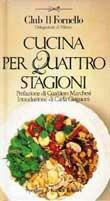Cucina per quattro stagioni  - Libro Sperling & Kupfer 1993, Cucina | Libraccio.it