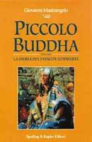 Piccolo Buddha - Giovanni Mastrangelo - Libro Sperling & Kupfer 1993, Parole | Libraccio.it