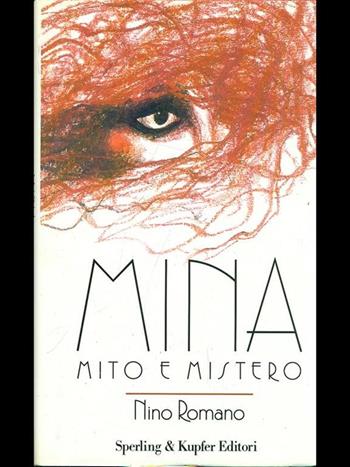 Mina. Mito e mistero - Nino Romano - Libro Sperling & Kupfer 1996, Supersound | Libraccio.it