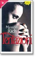 Tentazioni - Meredith Rich - Libro Sperling & Kupfer 1997, Pandora | Libraccio.it