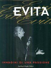 Evita. Immagini di una passione