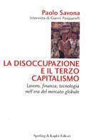 La disoccupazione e il terzo capitalismo