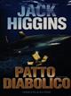 Patto diabolico - Jack Higgins - Libro Sperling & Kupfer 1998, Narrativa | Libraccio.it