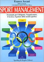 Sport management - Franco Ascani - Libro Sperling & Kupfer 1998, Strumenti professionali | Libraccio.it