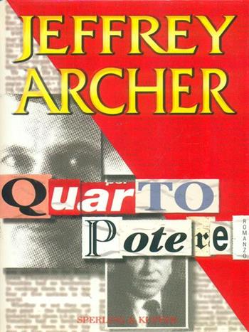 Quarto potere - Jeffrey Archer - Libro Sperling & Kupfer 1998, Narrativa | Libraccio.it