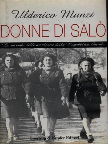 Donne di Salò - Ulderico Munzi - Libro Sperling & Kupfer 1999, Saggi | Libraccio.it