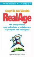 Real age. Scopri la tua vera età - Michael F. Roizen - Libro Sperling & Kupfer 2000, Le grandi guide | Libraccio.it