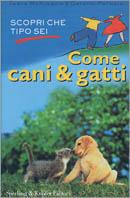 Come cani & gatti - Tanya McKinnon, Gayatri Patnaik - Libro Sperling & Kupfer 2001 | Libraccio.it