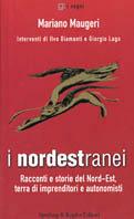 Nordestranei - Mariano Maugeri - Libro Sperling & Kupfer 2001, I segni | Libraccio.it