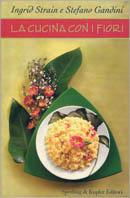 La cucina con i fiori - Ingrid Strain, Stefano Gandini - Libro Sperling & Kupfer 2001, Cucina | Libraccio.it