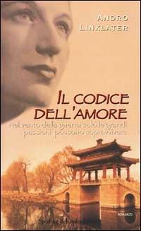 Il codice dell'amore - Andro Linklater - Libro Sperling & Kupfer 2001, Narrativa | Libraccio.it
