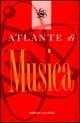 Atlante di musica - Ulrich Michels - Libro Sperling & Kupfer 2001, Dizionari & atlanti | Libraccio.it