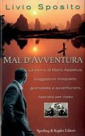 Mal d'avventura - Livio Sposito - Libro Sperling & Kupfer 2002, Saggi | Libraccio.it
