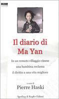 Il diario di Ma Yan  - Libro Sperling & Kupfer 2003, Diritti & rovesci | Libraccio.it
