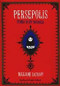 Persepolis - Marjane Satrapi - Libro Sperling & Kupfer 2003, Diritti & rovesci | Libraccio.it