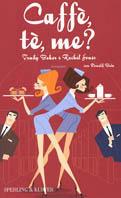 Caffè, tè, me? - Trudy Baker, Rachel Jones, Donald Bain - Libro Sperling & Kupfer 2004, Pandora Shocking | Libraccio.it