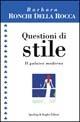Questioni di stile - Barbara Ronchi Della Rocca - Libro Sperling & Kupfer 1997, Glamour | Libraccio.it
