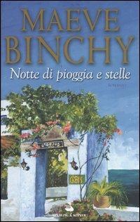 Notte di pioggia e stelle - Maeve Binchy - Libro Sperling & Kupfer 2004, Pandora | Libraccio.it