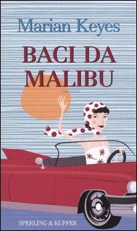 Baci da Malibu - Marian Keyes - Libro Sperling & Kupfer 2004, Pandora Shocking | Libraccio.it