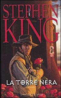 La torre nera. La torre nera. Vol. 7 - Stephen King - Libro Sperling & Kupfer 2004, Narrativa | Libraccio.it