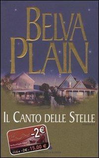 Il canto delle stelle - Belva Plain - Libro Sperling & Kupfer 2005, Pandora | Libraccio.it