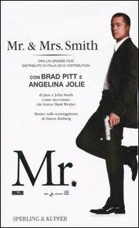 Mr. & Mrs. Smith - Cathy E. Dubowski - Libro Sperling & Kupfer 2005, Pandora Shocking | Libraccio.it
